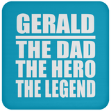 Gerald The Dad The Hero The Legend - Drink Coaster