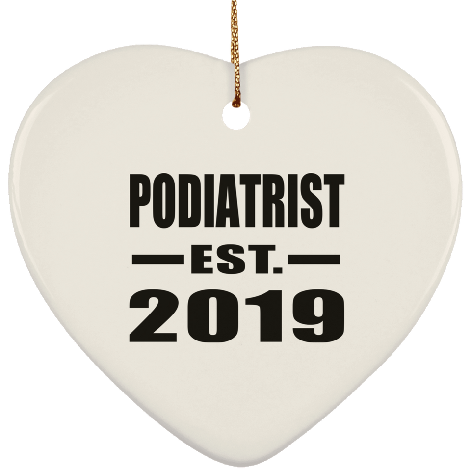 Podiatrist Established EST. 2019 - Heart Ornament