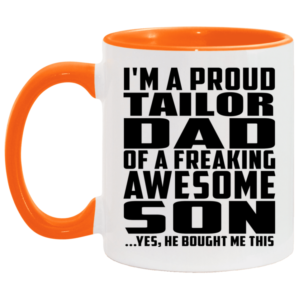 Proud Tailor Dad Of Awesome Son - 11oz Accent Mug Orange