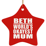 Beth World's Okayest Mum - Star Ornament