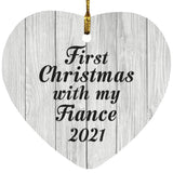 First Christmas With My Fiance 2021 - Heart Ornament F
