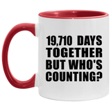 54th Anniversary 19,710 Days Together But Who's Counting - 11oz Accent Mug Red