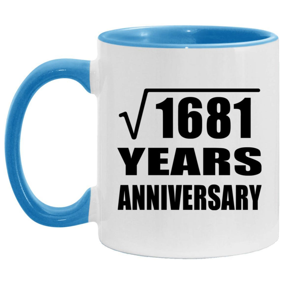 41st Anniversary Square Root of 1681 Years Anniversary - 11oz Accent Mug Blue