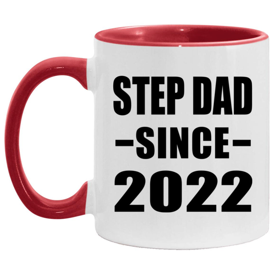 Step Dad Since 2022 - 11oz Accent Mug Red