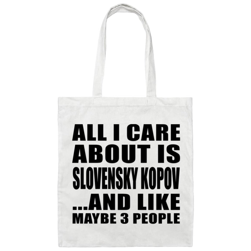 All I Care About Is Slovensky Kopov - Tote Bag White