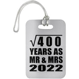 20th Anniversary Square Root of 400 Years As Mr & Mrs 2022 - Luggage Bag Tag
