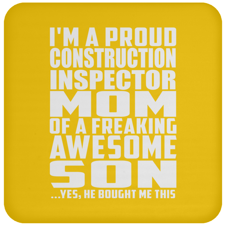 Proud Construction Inspector Mom Of Awesome Son - Drink Coaster