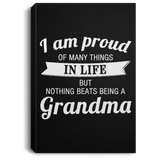 Proud of Many Things In Life, Nothing Beats Being a Grandma - Canvas Portrait