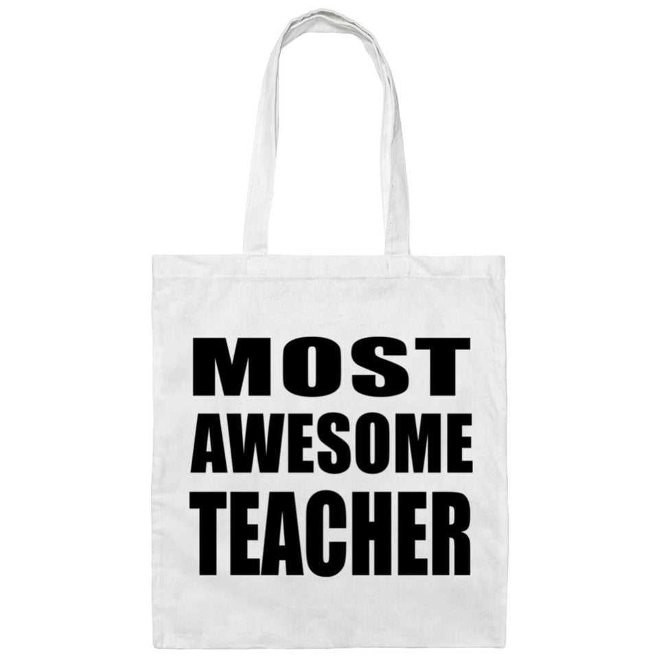 Most Awesome Teacher - Tote Bag White