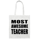 Most Awesome Teacher - Tote Bag White
