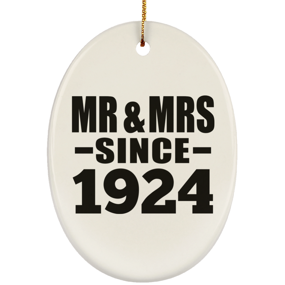 100th Anniversary Mr & Mrs Since 1924 - Oval Ornament