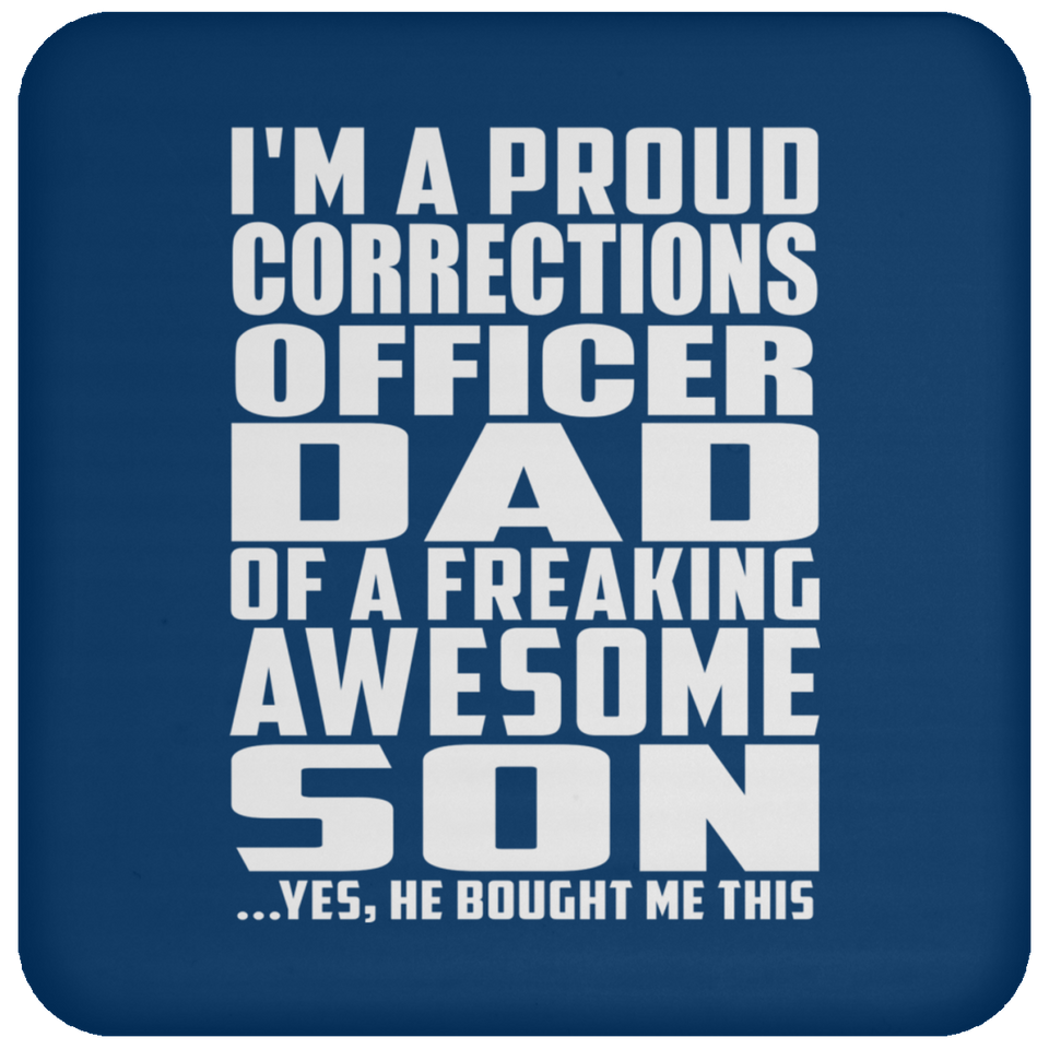 Proud Corrections Officer Dad Of Awesome Son - Drink Coaster