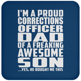 Proud Corrections Officer Dad Of Awesome Son - Drink Coaster