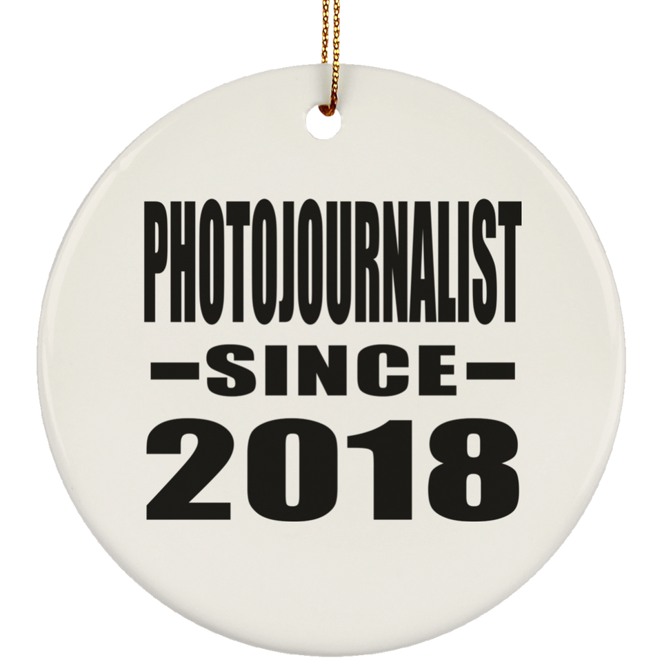 Photojournalist Since 2018 - Circle Ornament