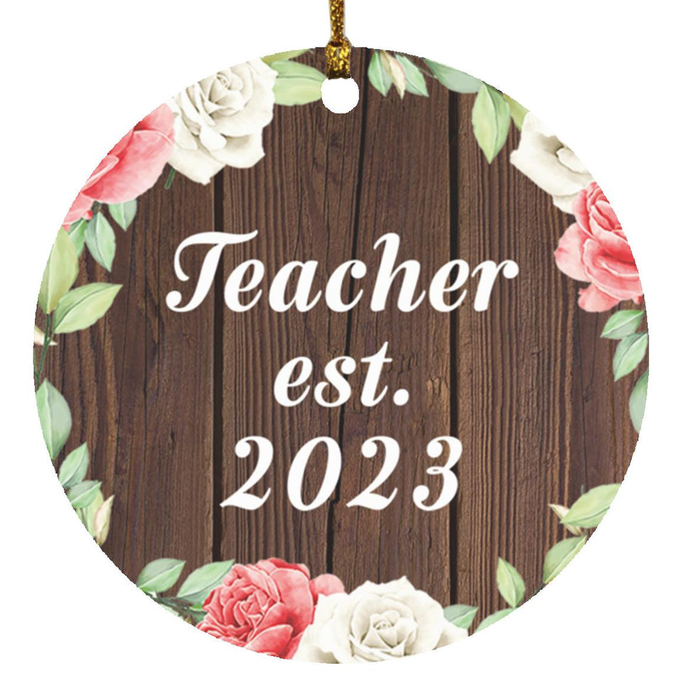 Teacher Established Est. 2023 - Circle Ornament A