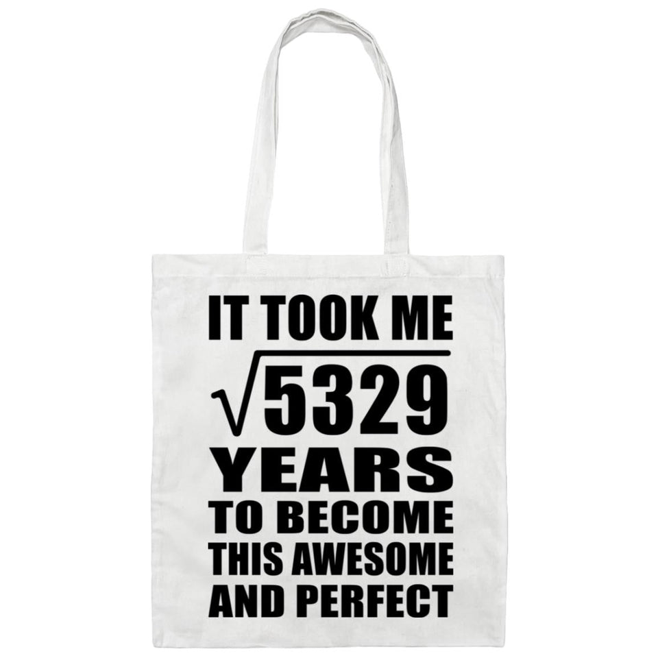 73rd Birthday Took Square Root of 5329 Years To Awesome - Tote Bag White