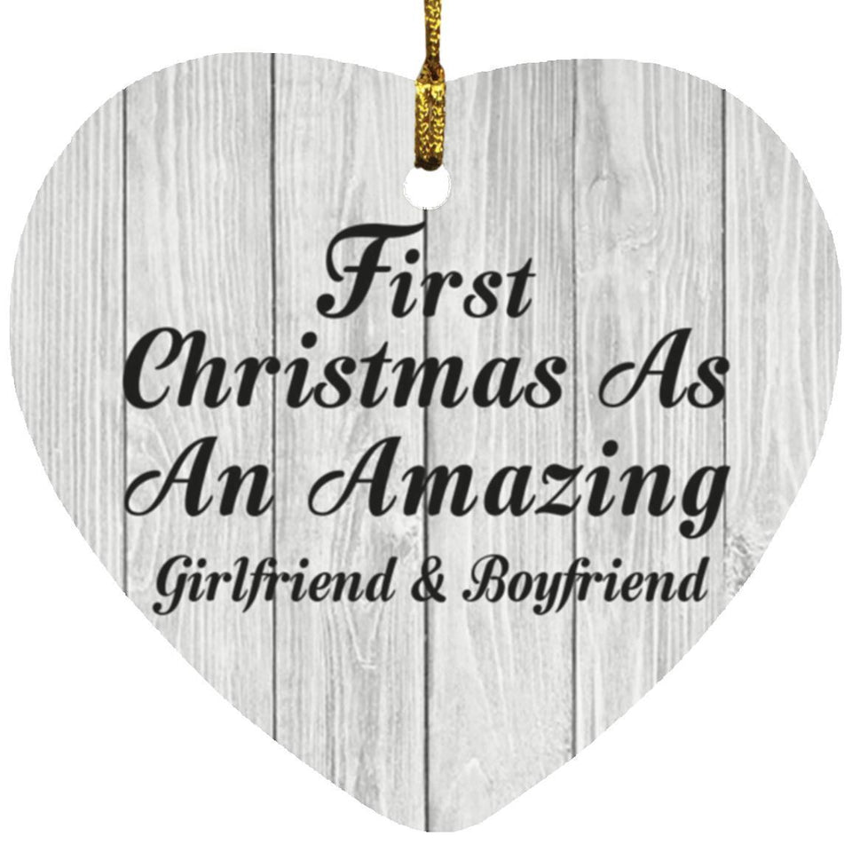 First Christmas As An Amazing Girlfriend & Boyfriend - Heart Ornament F