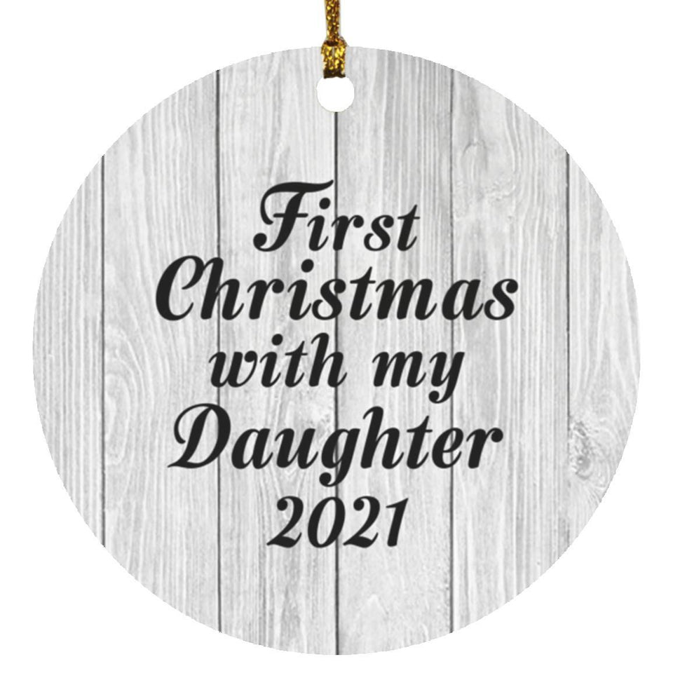 First Christmas With My Daughter 2021 - Circle Ornament F