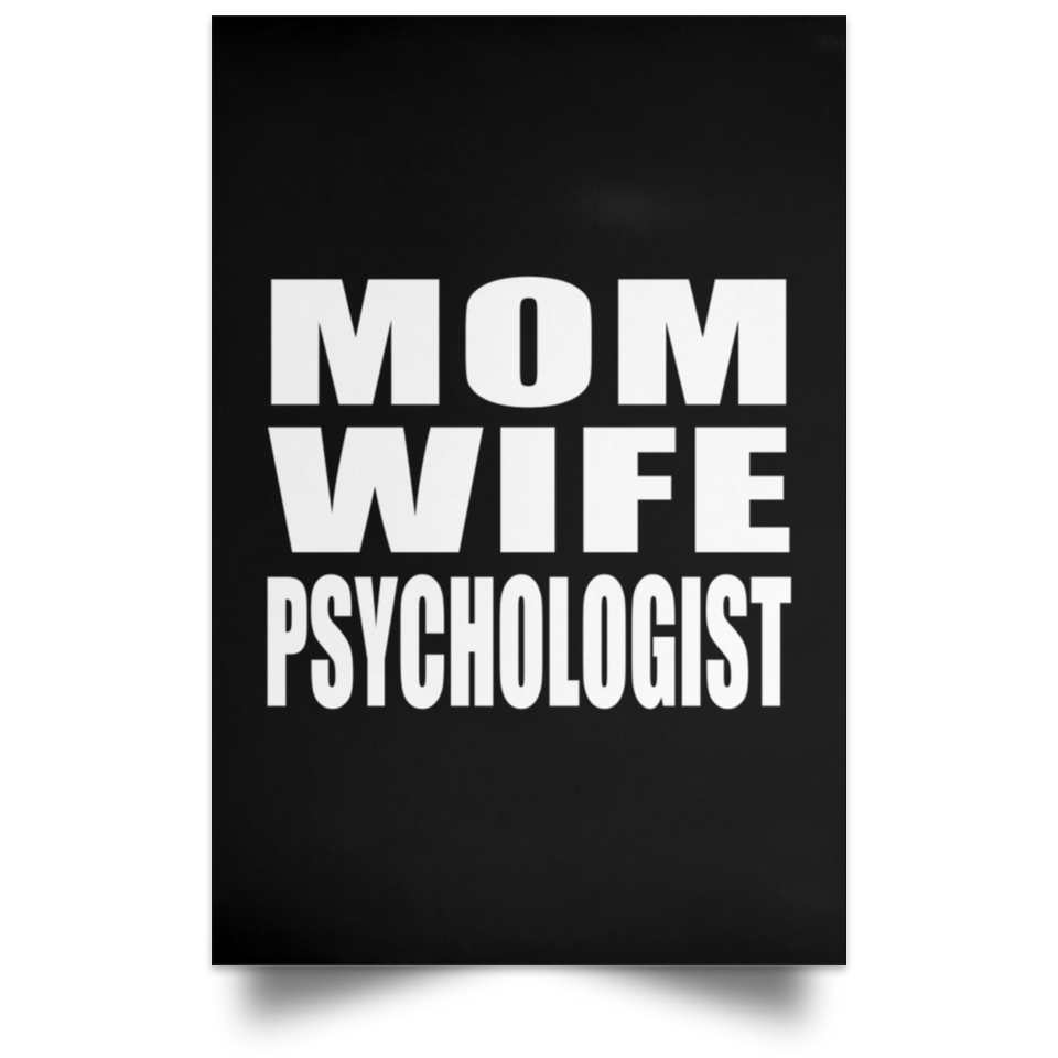 Mom Wife Psychologist - Poster Portrait
