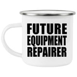 Future Equipment Repairer - 12oz Camping Mug