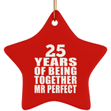 25th Anniversary 25 Years Of Being Mr Perfect - Star Ornament