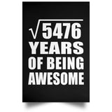 74th Birthday Square Root of 5476 Years of Being Awesome - Poster Portrait