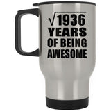 44th Birthday Square Root of 1936 Years of Being Awesome - Silver Travel Mug