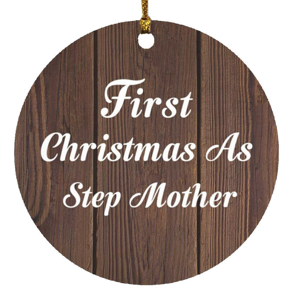First Christmas As Step Mother - Circle Ornament D
