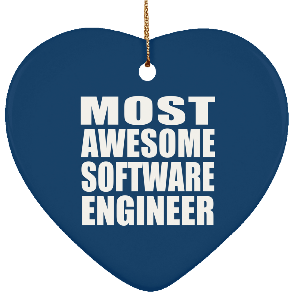 Most Awesome Software Engineer - Heart Ornament