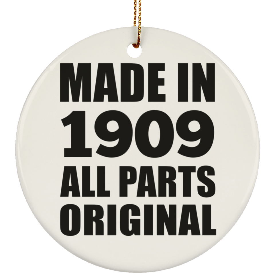 115th Birthday Made in 1909 All Parts Original - Circle Ornament