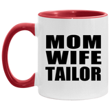 Mom Wife Tailor - 11oz Accent Mug Red