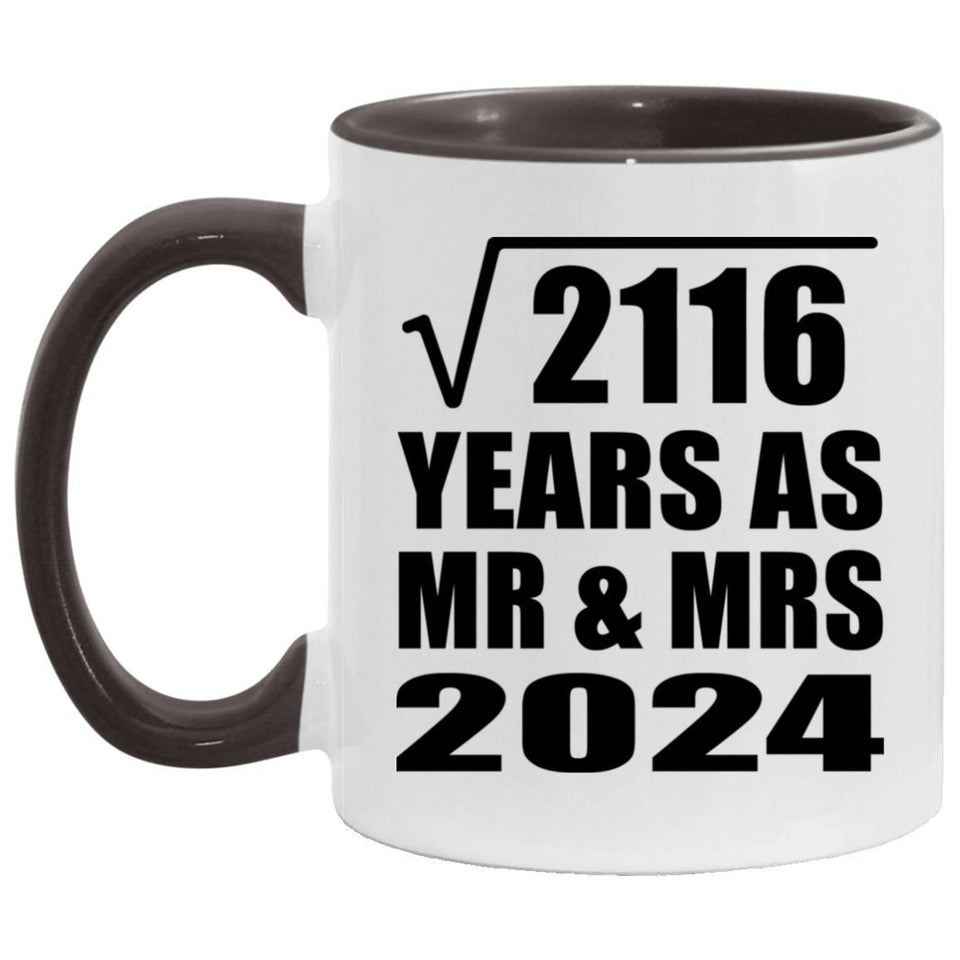 46th Anniversary Square Root of 2116 Years As Mr & Mrs 2024 - 11oz Accent Mug Black