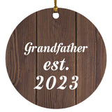 Grandfather Established EST. 2023 - Circle Ornament D