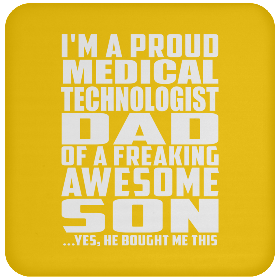 Proud Medical Technologist Dad Of Awesome Son - Drink Coaster