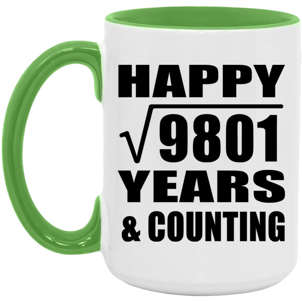 Happy 99th Anniversary Square Root of 9801 Years & Counting - 15oz Accent Mug Green