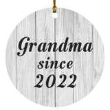 Grandma Since 2022 - Circle Ornament F
