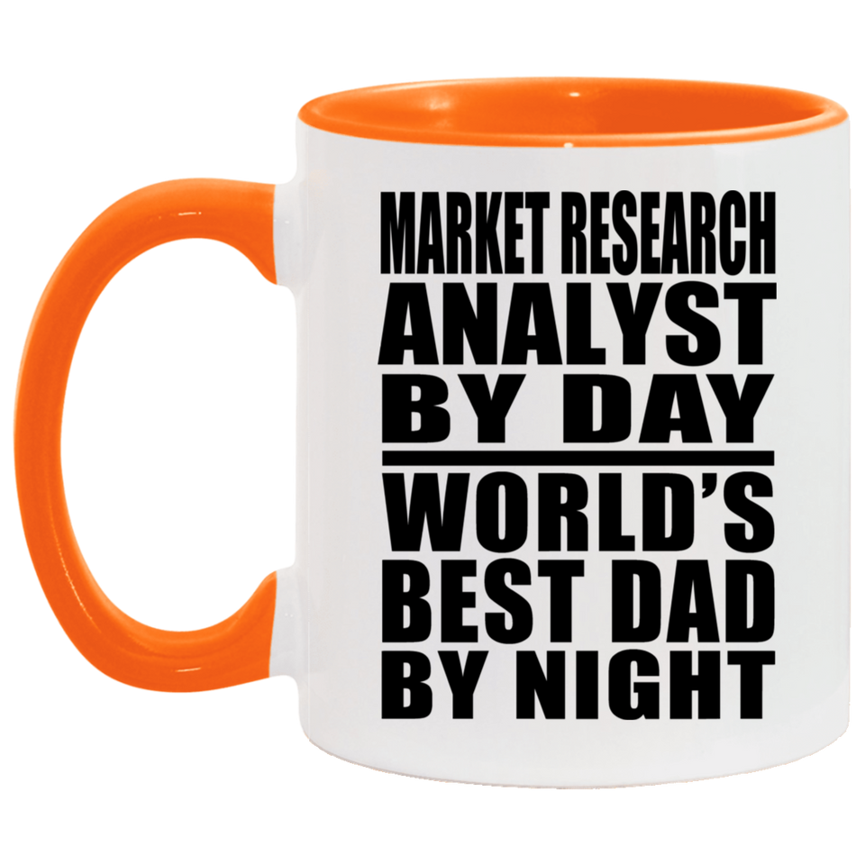 Market Research Analyst By Day World's Best Dad By Night - 11oz Accent Mug Orange