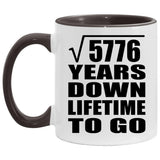 76th Anniversary Square Root of 5776 Years Lifetime To Go - 11oz Accent Mug Black