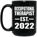 Occupational Therapist Established EST. 2022 - 15oz Coffee Mug Black