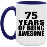75th Birthday 75 Years Of Being Awesome - 15oz Accent Mug Purple
