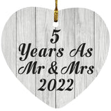 5th Anniversary 5 Years As Mr & Mrs 2022 - Heart Ornament F