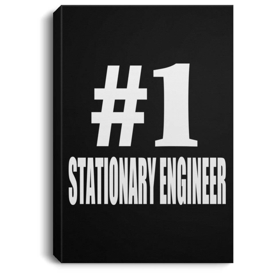 Number One #1 Stationary Engineer - Canvas Portrait