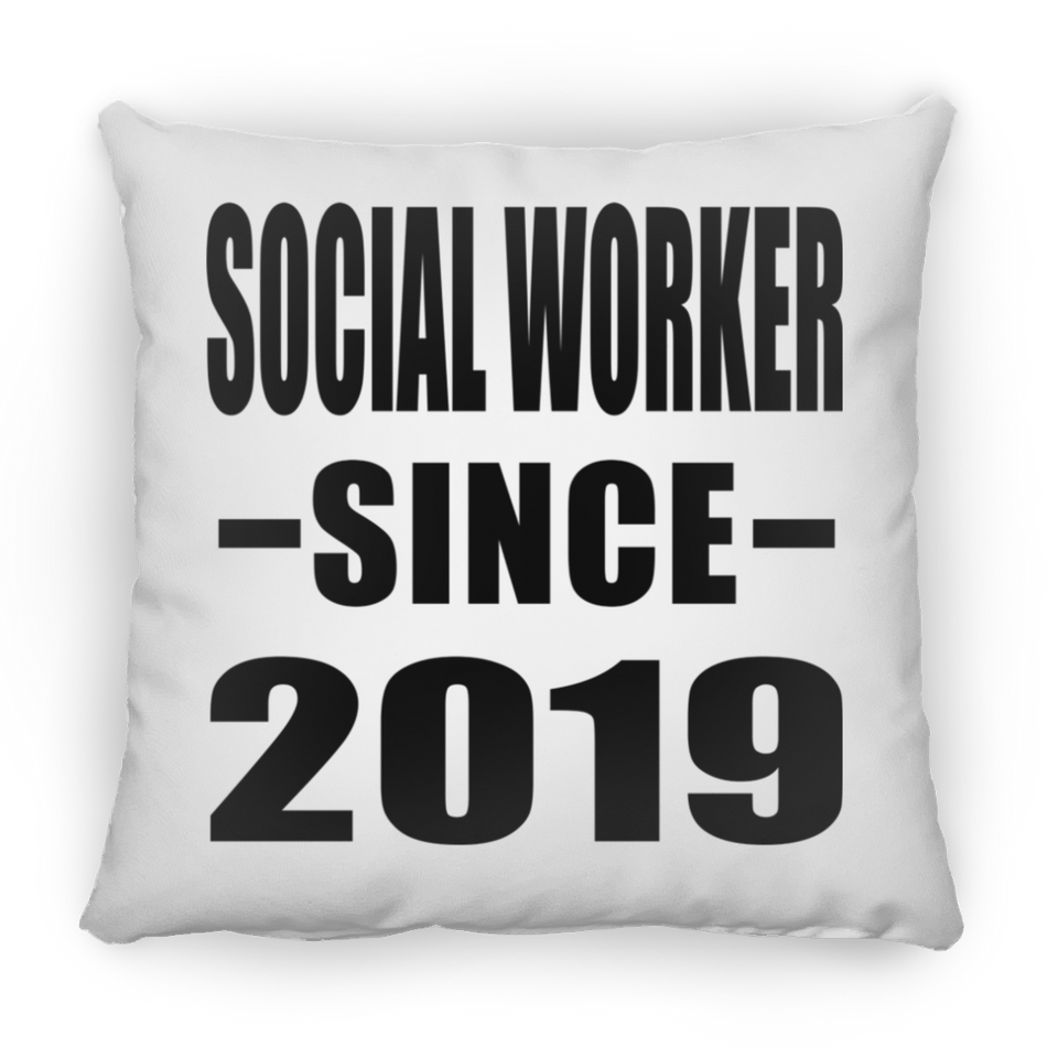 Social Worker Since 2019 - Throw Pillow