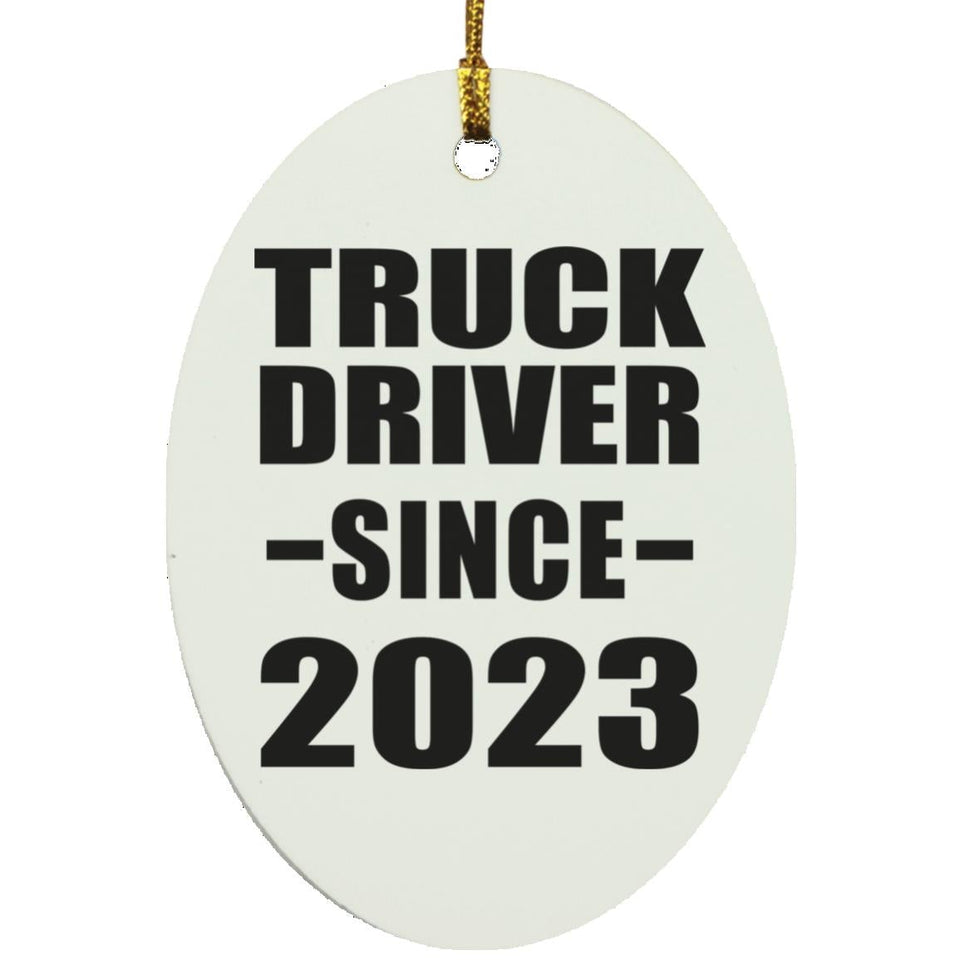 Truck Driver Since 2023 - Oval Ornament