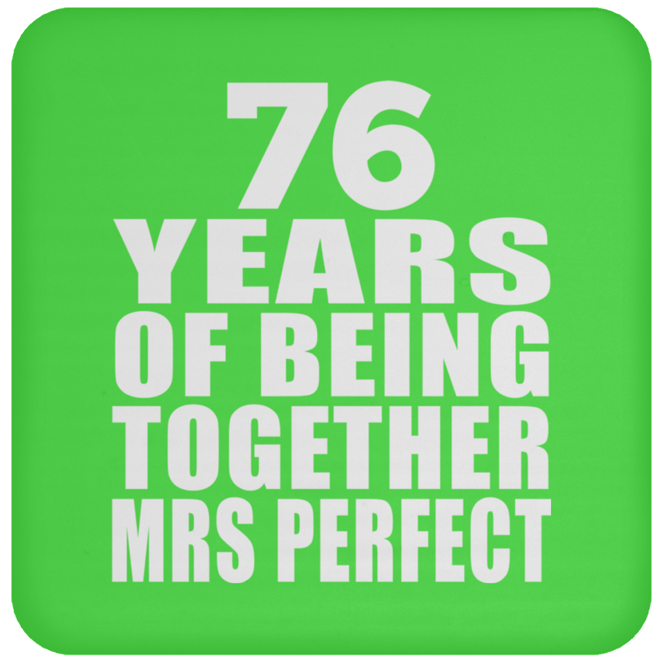 76th Anniversary 76 Years Of Being Mrs Perfect - Drink Coaster