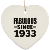 91st Birthday Fabulous Since 1933 - Heart Ornament