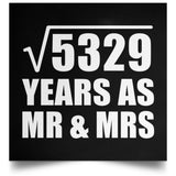 73rd Anniversary Square Root of 5329 Years As Mr & Mrs - Poster Square