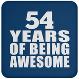 54th Birthday 54 Years Of Being Awesome - Drink Coaster