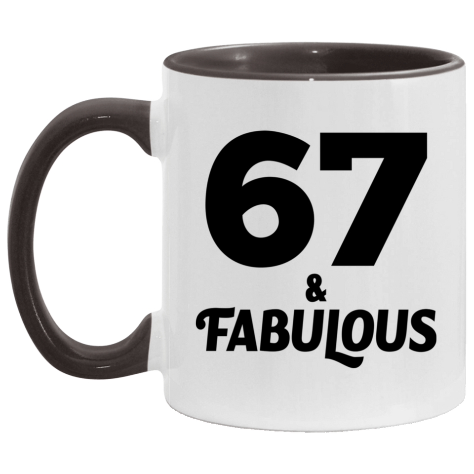 67th Birthday 67 & Fabulous - 11oz Accent Mug Black