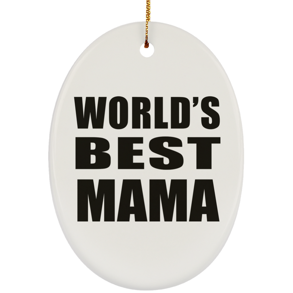 World's Best Mama - Oval Ornament